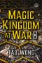 [Magic Kingdom at War 08] • Magic Kingdom at War Volume 8: A LitRPG Isekai Adventure